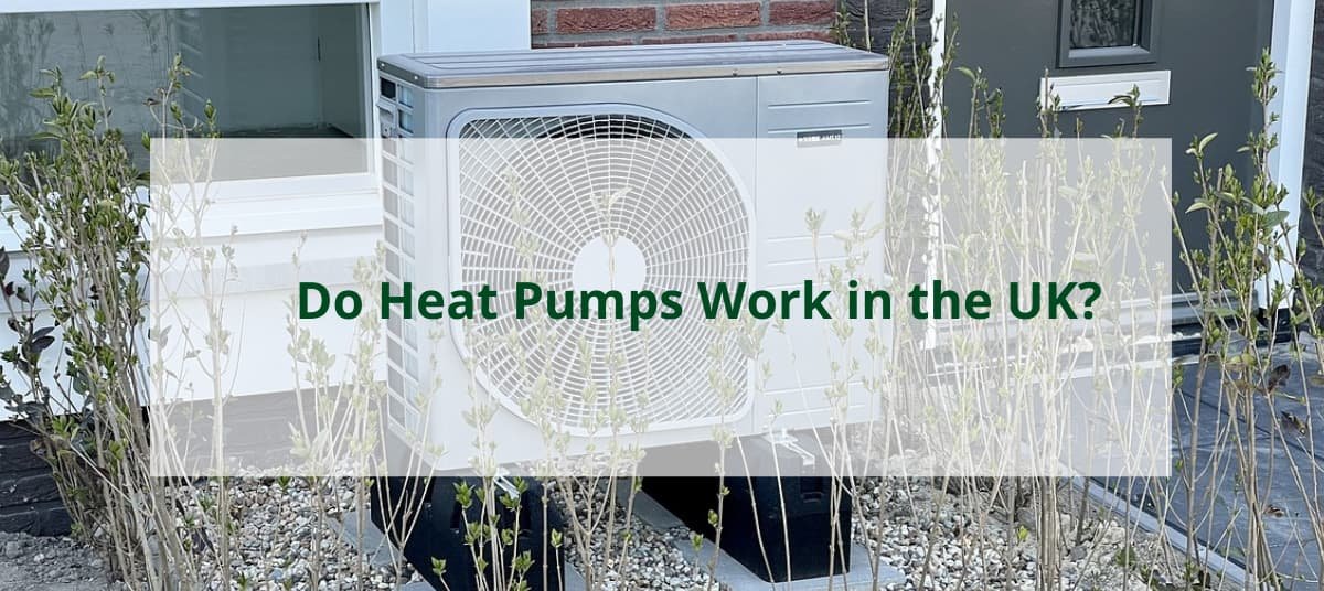 Do Heat Pumps Work In The UK? Ecofriendly Life